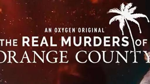 قتل های واقعی اورنج کانتی The Real Murders of Orange County
