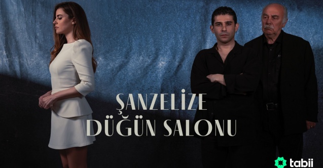 مجموعه «Şanzelize Düğün Salonu» به «tabii» آمد ...